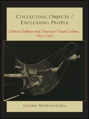 cover image of Collecting Objects / Excluding People